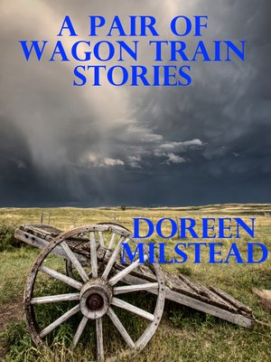 cover image of A Pair of Wagon Train Stories